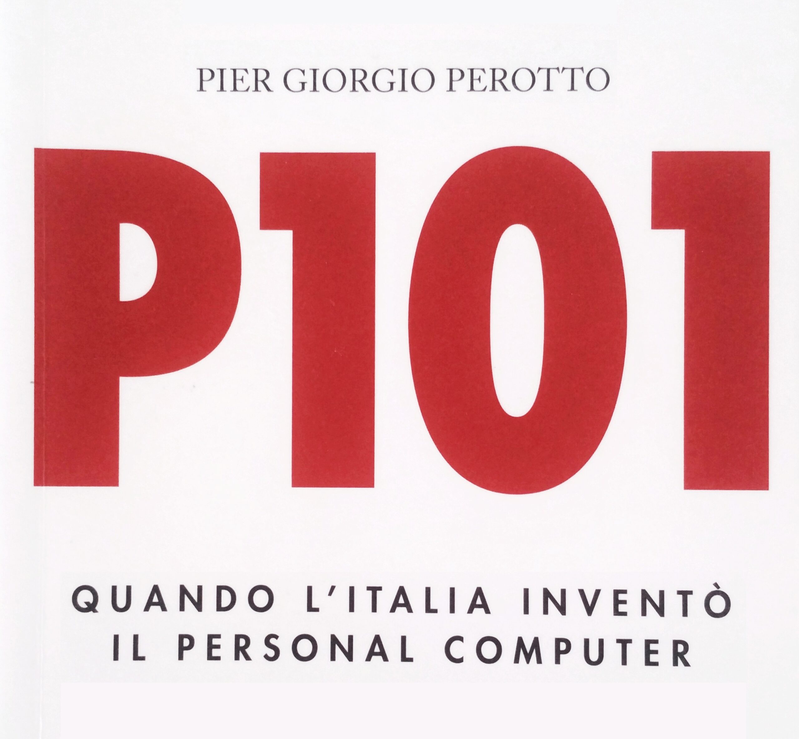 “P101” – di Pier Giorgio Perotto